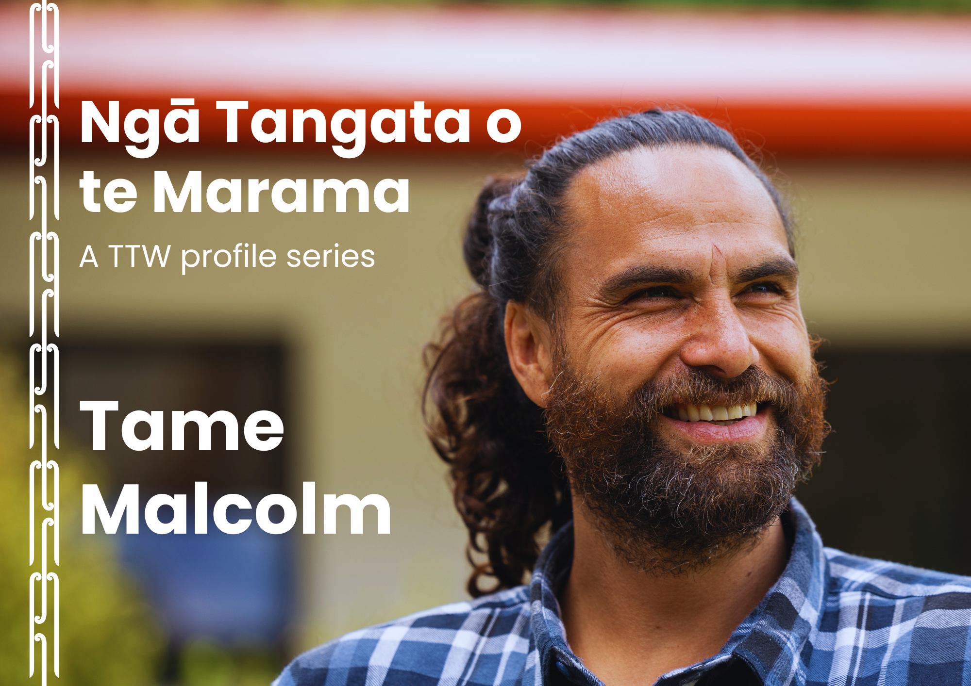 Ngā Tangata o te Marama | Tame Malcolm